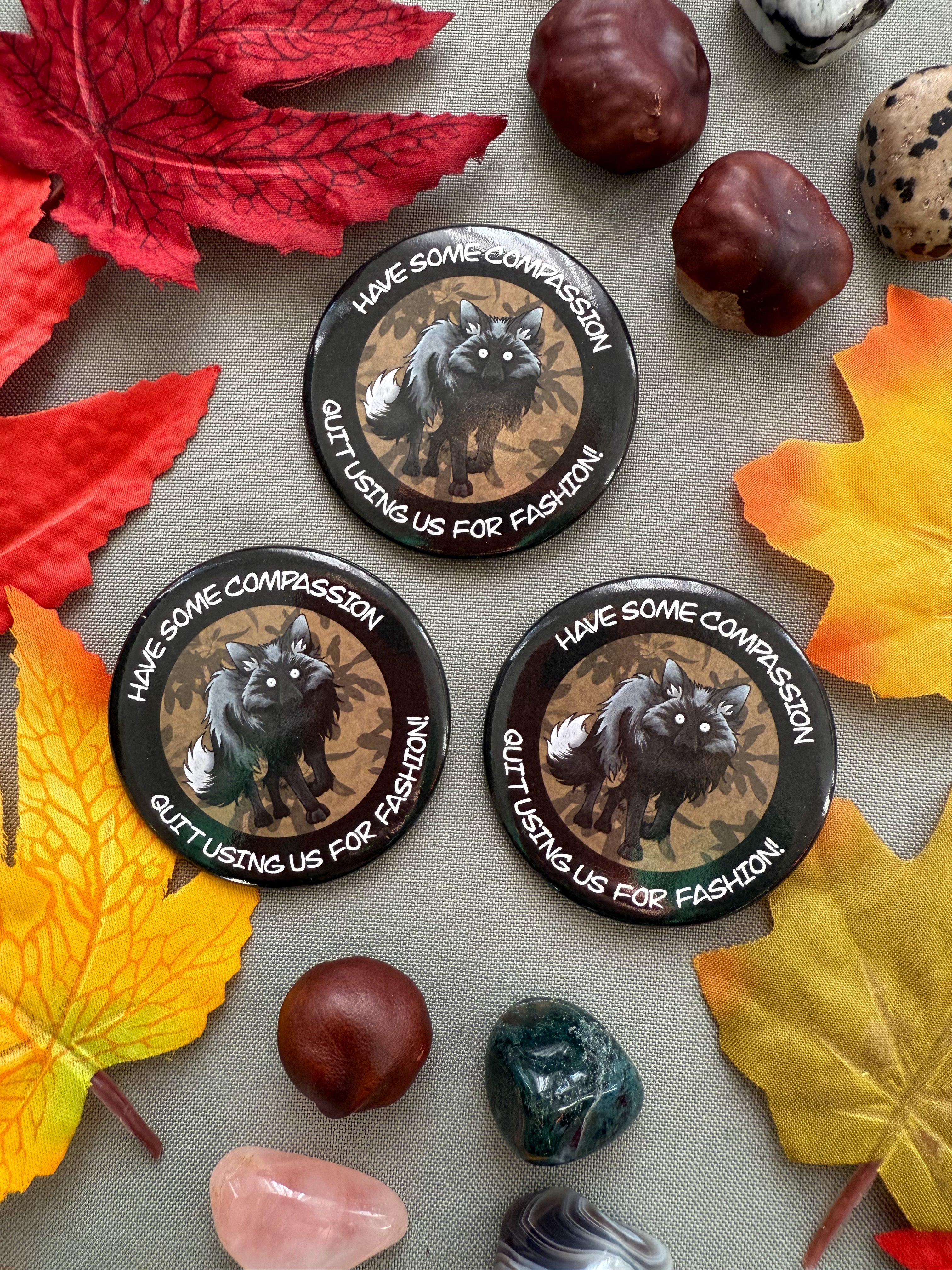 Fashion Compassion Animal Rights Button Badge