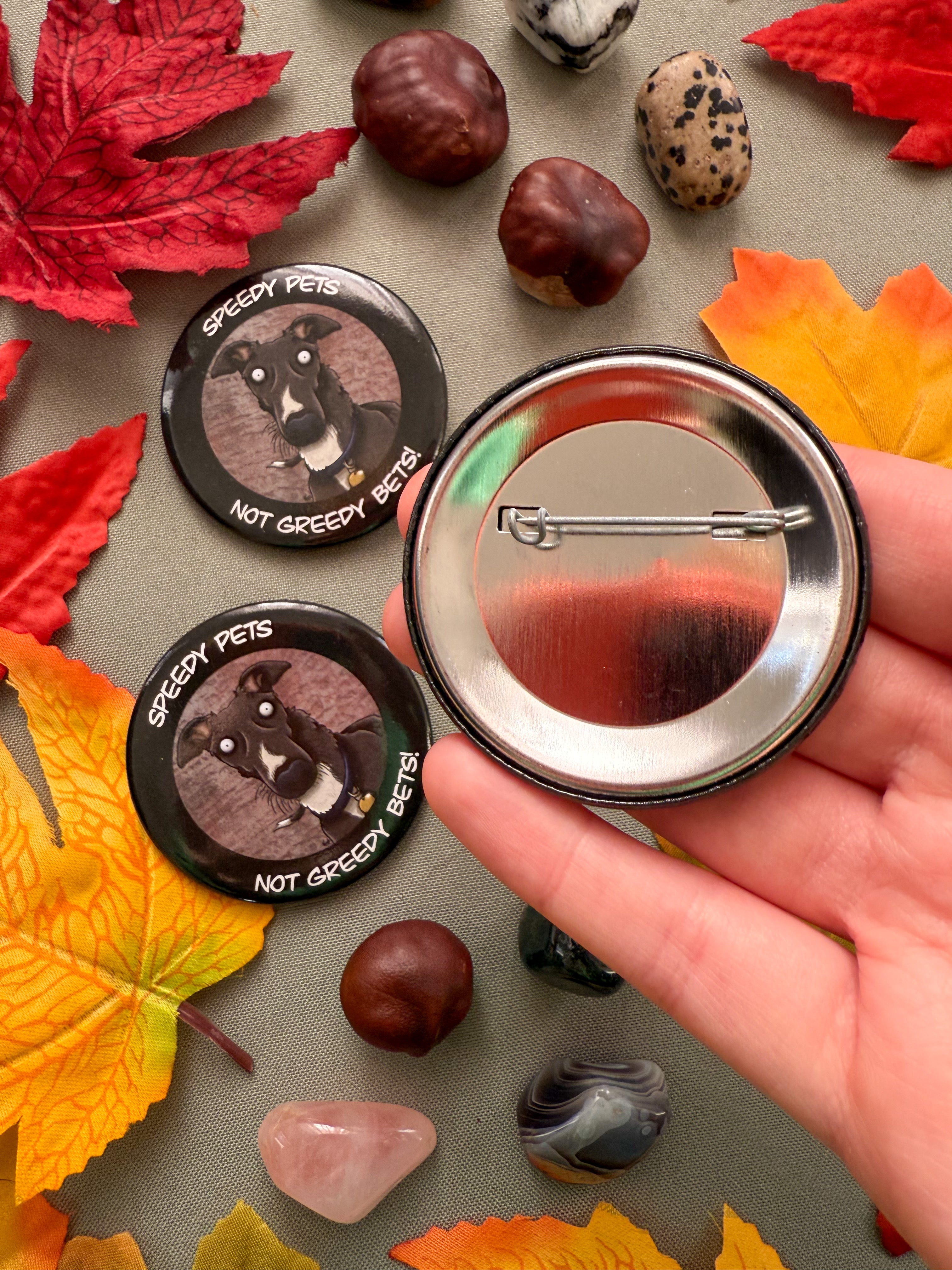 Speedy Pets! Anti-Greyhound Racing Button Badge